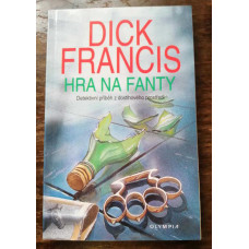 Dick Francis - Hra na fanty